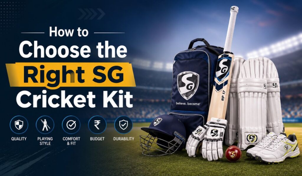 How to Choose the Right SG Cricket Kit