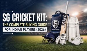 SG Cricket Kit: The Complete Buying Guide for Indian Players (2026)